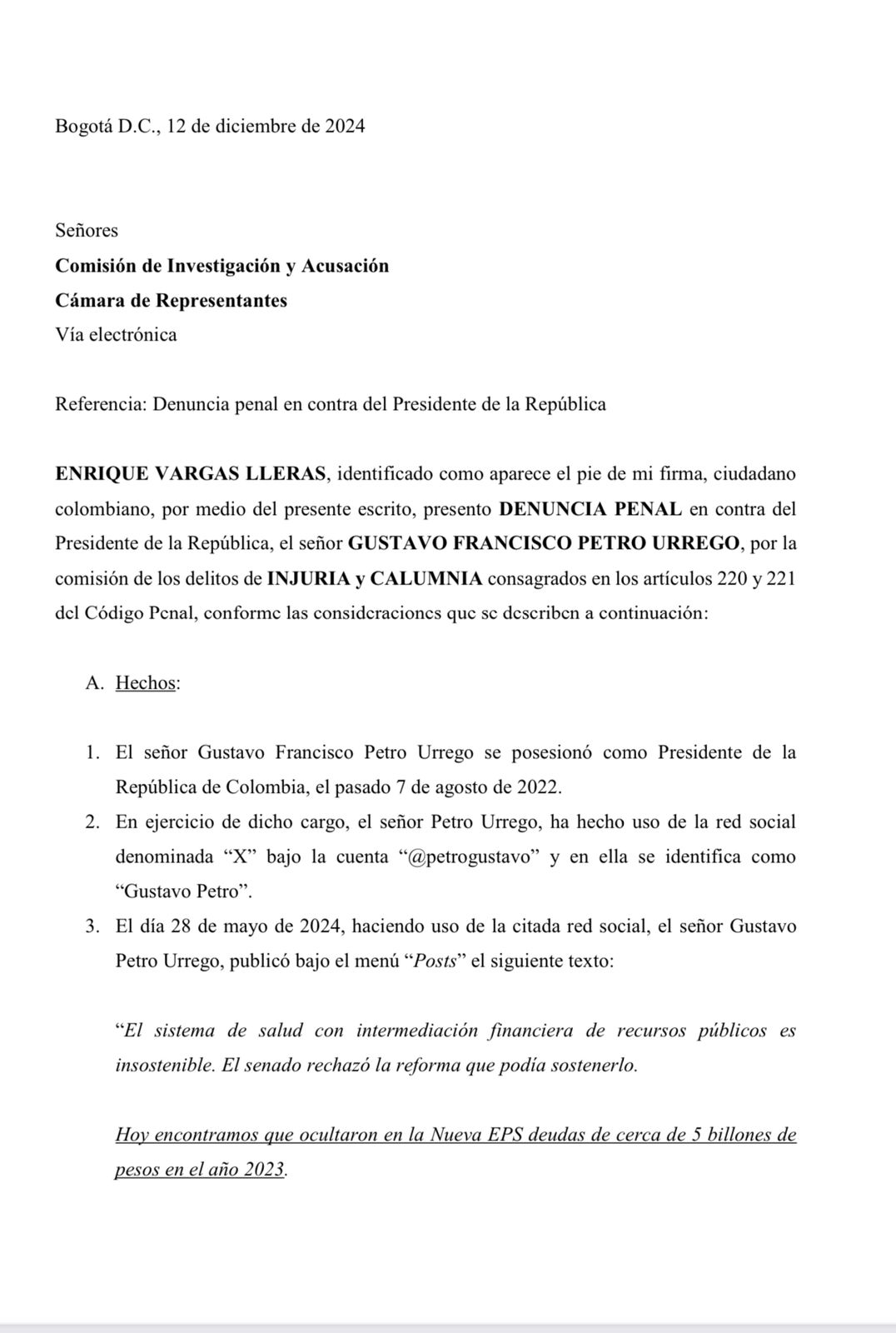  Denuncia penal al Presidente Petro. 