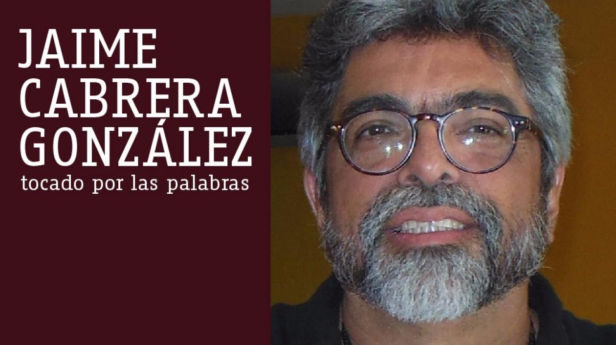 El escritor Jaime Cabrera González.