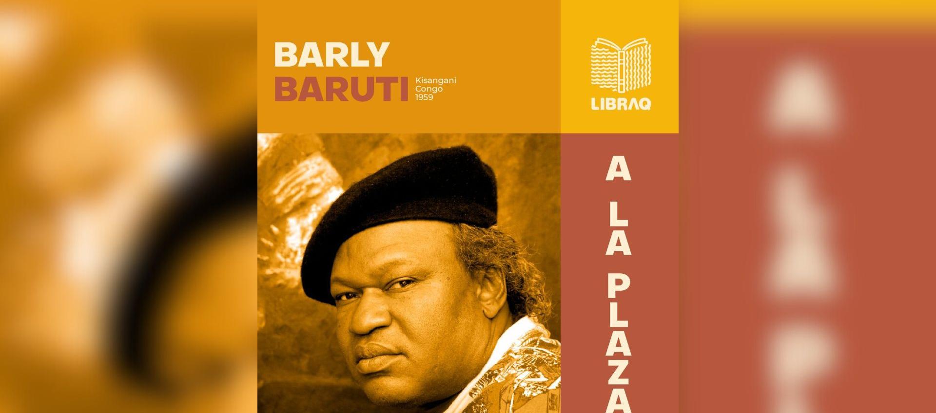 Barly Baruti en 'Libraq a la Plaza'