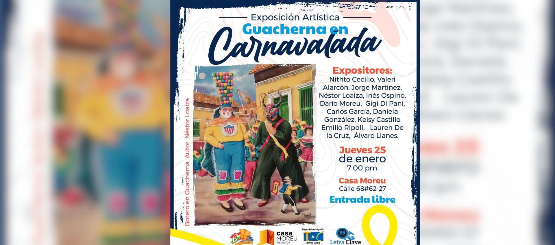 Exposición 'Guacherna en Carnavalada'.