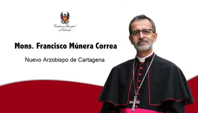 Monseñor Francisco Múnera Correa, nuevo arzobispo de Cartagena.