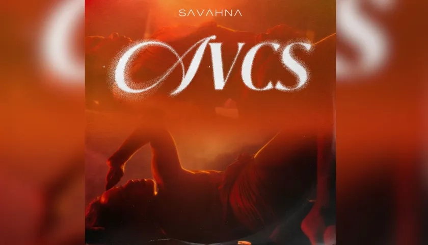 Nueva canción 'Avcs' de Savahna.