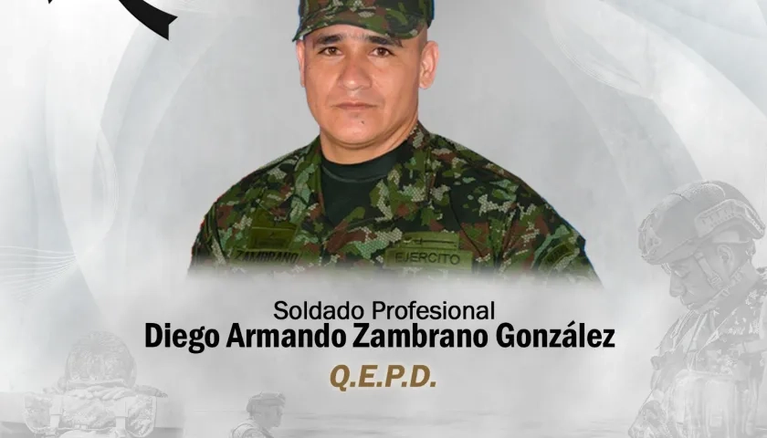 La víctima fue el soldado profesional Diego Armando Zambrano González.