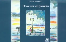 Portada 'Otra vez el paraíso', de Clinton Ramírez