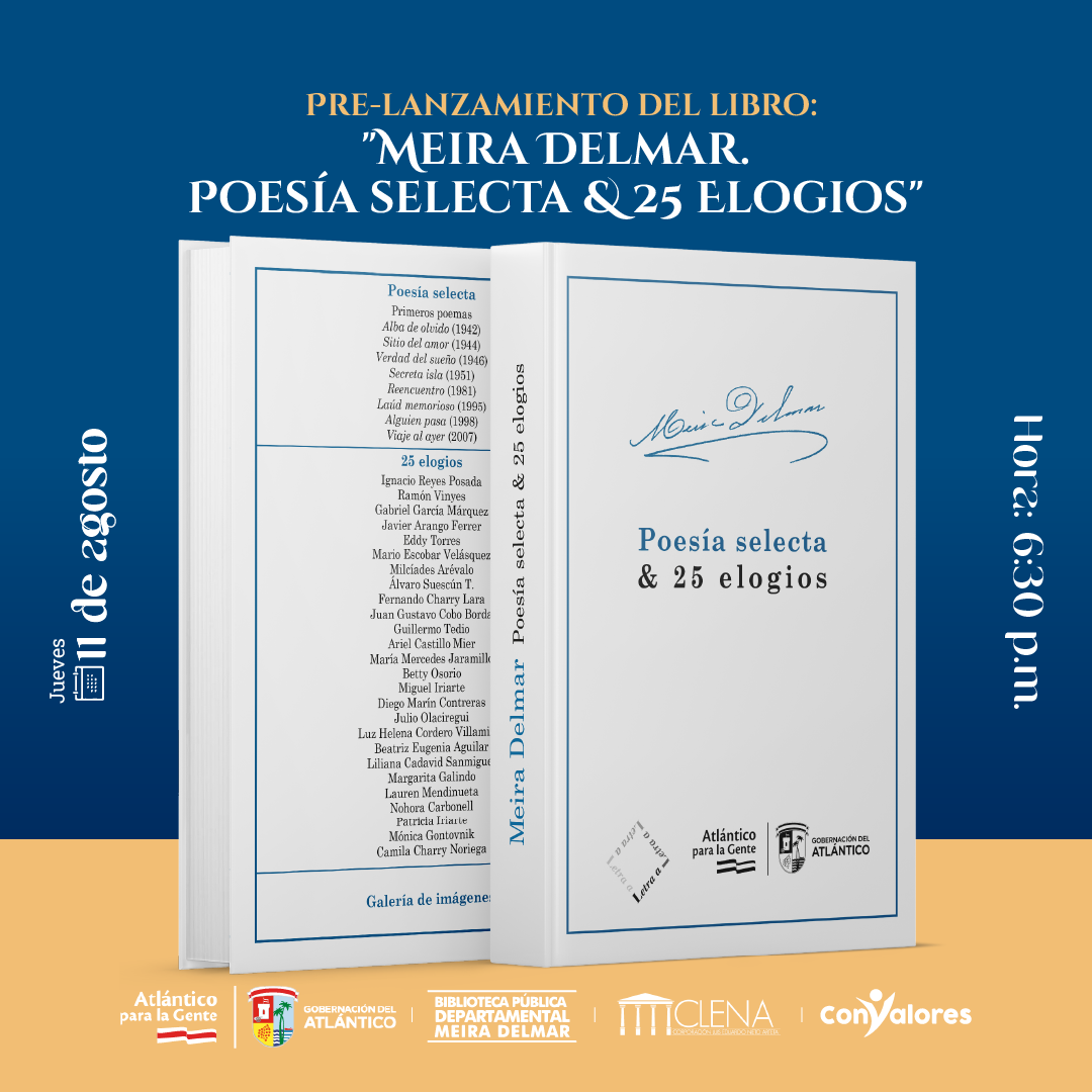 Lanzamiento del libro ‘Meira Delmar - Poesía selecta & 25 elogios’.