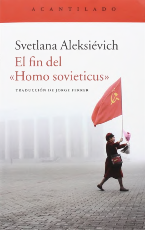 La portada del libro El fin del “Homo sovieticus”.