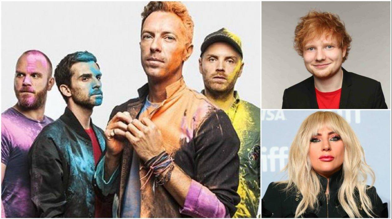 Coldplay, Ed Sheeran y Lady Gaga.