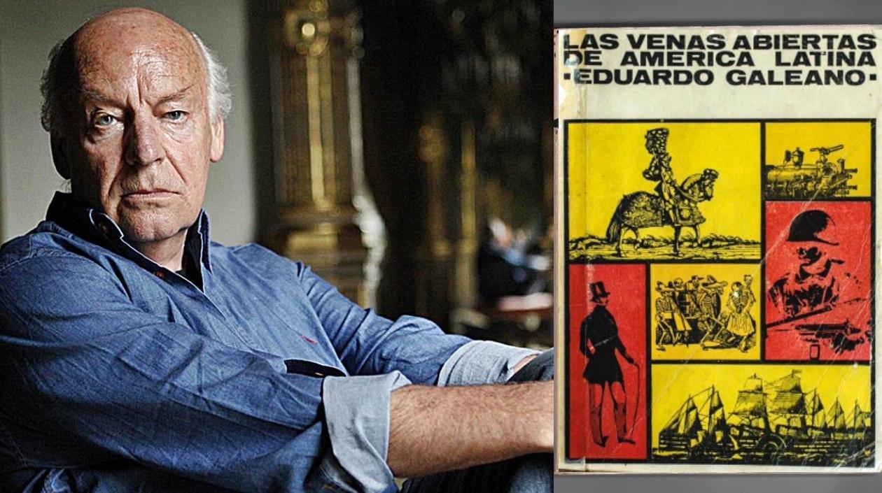 Eduardo Galeano y su obra 'Las venas abiertas de América Latina'. 
