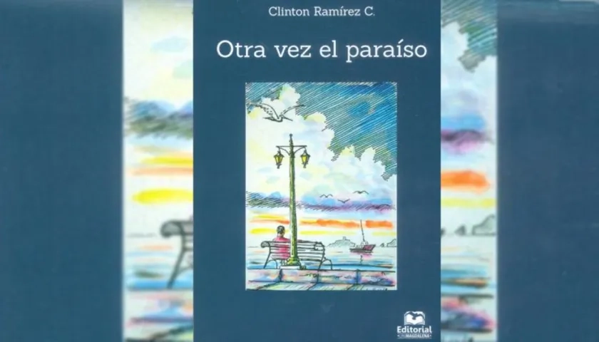 Portada 'Otra vez el paraíso', de Clinton Ramírez