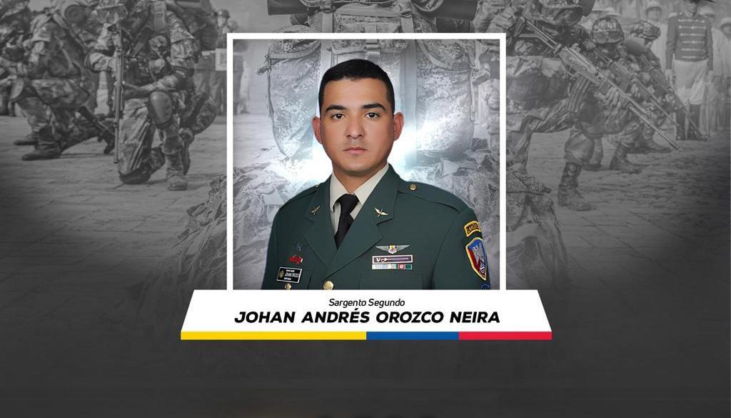 Sargento segundo Johan Orozco Neira, víctima del accidente.