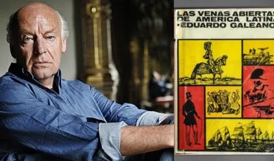 Eduardo Galeano y su obra 'Las venas abiertas de América Latina'. 